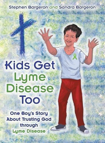 Cover image for Kids Get Lyme Disease Too