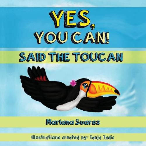 Cover image for Yes, You Can! Said the Toucan