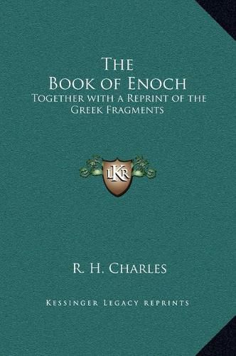 Cover image for The Book of Enoch: Together with a Reprint of the Greek Fragments