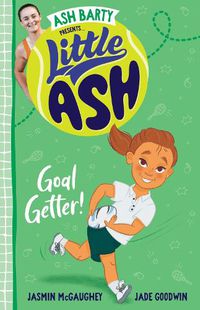 Cover image for Little ASH Goal Getter!