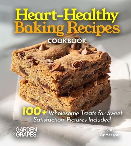 Cover image for Heart-Healthy Baking Recipes