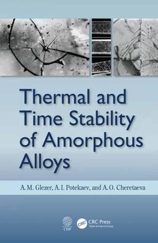 Cover image for Thermal and Time Stability of Amorphous Alloys