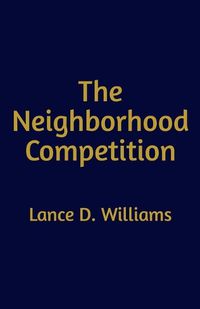 Cover image for The Neighborhood Competition