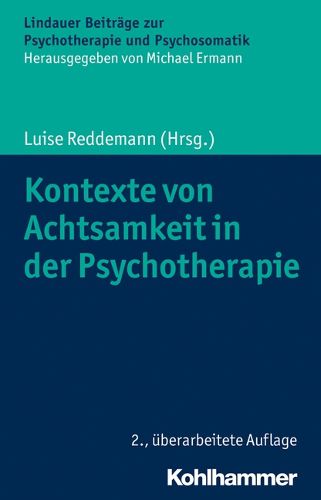 Cover image for Kontexte Von Achtsamkeit in Der Psychotherapie