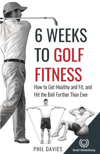 Cover image for 6 Weeks To Golf Fitness