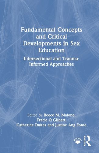 Cover image for Fundamental Concepts and Critical Developments in Sex Education