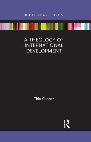 Cover image for A Theology of International Development