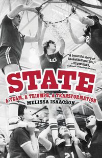 Cover image for State: A Team, a Triumph, a Transformation