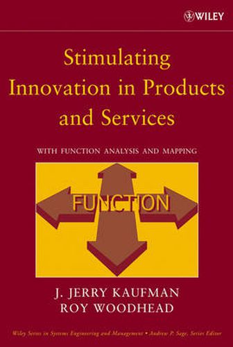 Cover image for Stimulating Innovation in Products and Services: With Function Analysis and Mapping