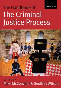 Cover image for The Handbook of the Criminal Justice Process