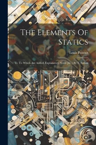 The Elements Of Statics