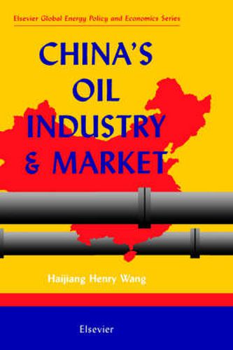 Cover image for China's Oil Industry and Market