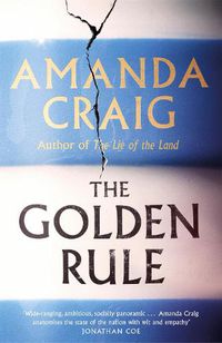 Cover image for The Golden Rule: Longlisted for the Women's Prize 2021