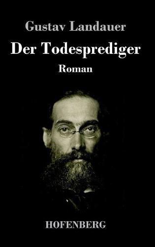 Der Todesprediger: Roman