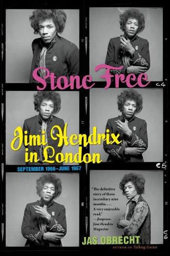 Cover image for Stone Free: Jimi Hendrix in London, September 1966-June 1967