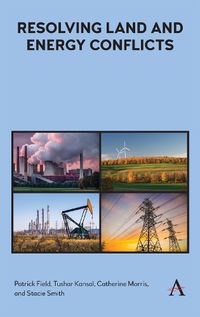 Cover image for Resolving Land and Energy Conflicts