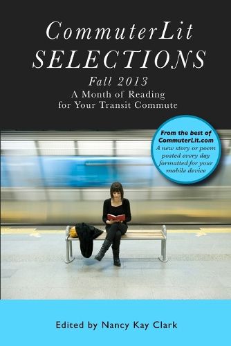 Cover image for CommuterLit Selections Fall 2013