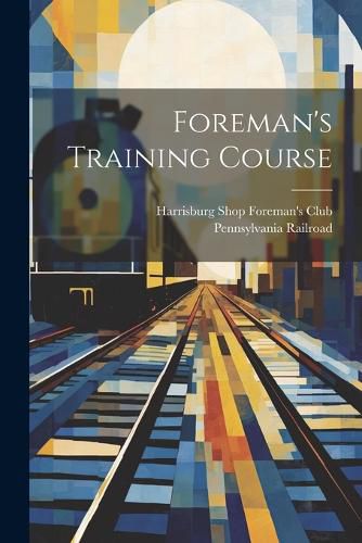 Cover image for Foreman's Training Course