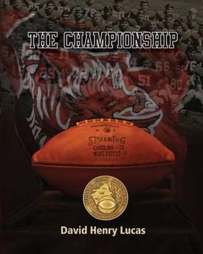 The Championship: The story of the 1969 University of South Carolina football team