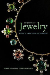 Cover image for Looking at Jewelry (Looking at series) - A Guide to Terms, Styles, and Techniques