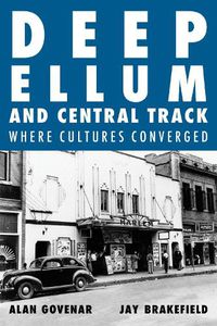 Cover image for Deep Ellum and Central Track