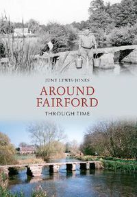 Cover image for Around Fairford Through Time