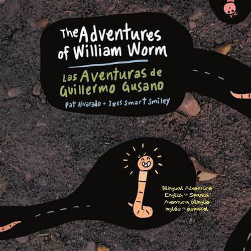 The Aventures of William Worm * Las aventuras de Guillermo Gusano: Tunnel Engineer * Ingeniero de tuneles