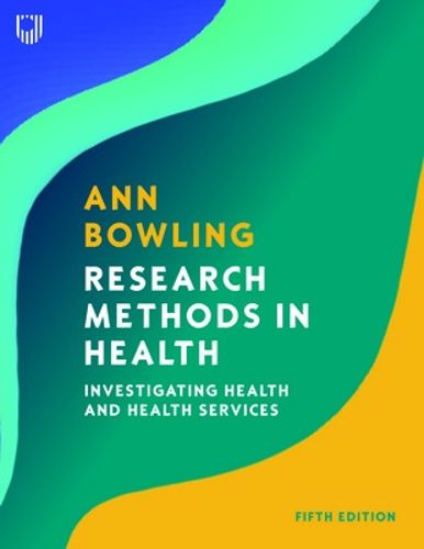 Cover image for Research Methods in Health: Investigating Health and Health Services