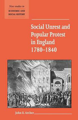 Cover image for Social Unrest and Popular Protest in England, 1780-1840