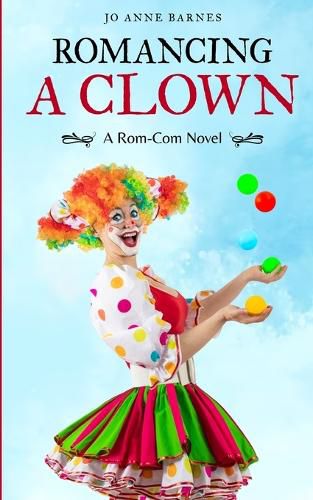 Romancing A Clown