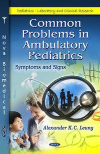 Cover image for Common Problems in Ambulatory Pediatrics: Volume 2