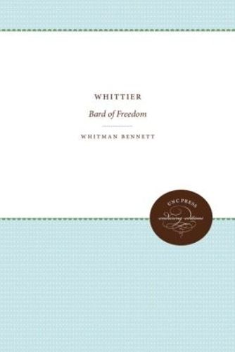 Cover image for Whittier: Bard of Freedom