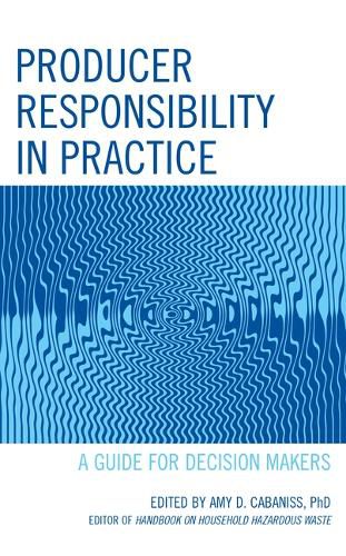 Producer Responsibility in Practice