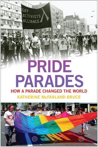 Cover image for Pride Parades: How a Parade Changed the World