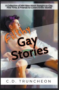 Cover image for Filthy Gay Stories