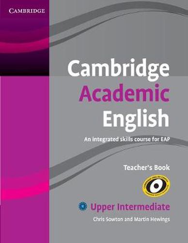 Cover image for Cambridge Academic English B2 Upper Intermediate Teacher's Book: An Integrated Skills Course for EAP