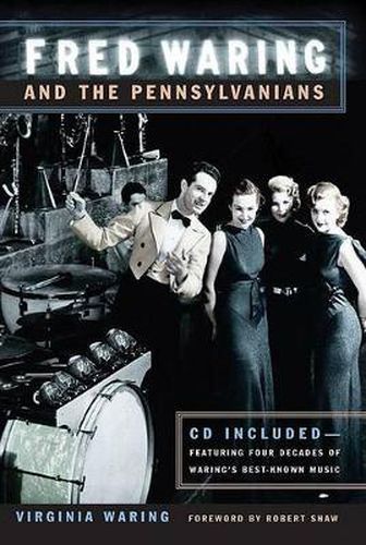 Cover image for Fred Waring and the Pennsylvanians