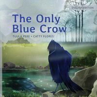 Cover image for The Only Blue Crow