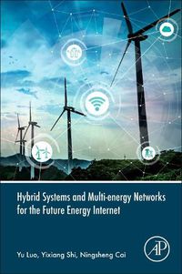 Cover image for Hybrid Systems and Multi-energy Networks for the Future Energy Internet