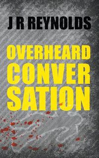 Cover image for Overheard Conversation