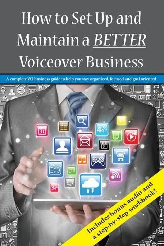 Cover image for How To Set Up and Maintain a BETTER Voiceover Business