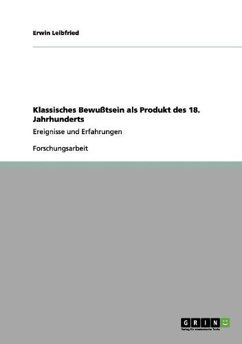 Cover image for Klassisches Bewutsein ALS Produkt Des 18. Jahrhunderts