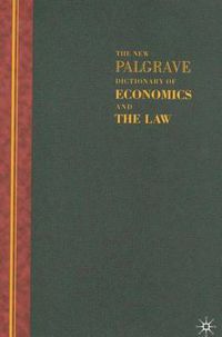 Cover image for The New Palgrave Dictionary of Economics and the Law: Three Volume Set