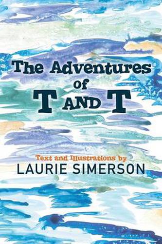 Cover image for The Adventures of T and T