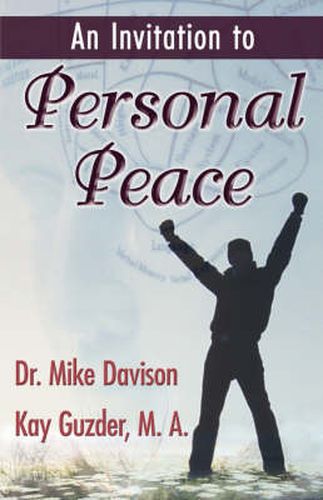 Cover image for An Invitation to Personal Peace;Guidelines To Help You Move Further Along Your Path