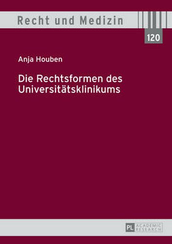 Cover image for Die Rechtsformen Des Universitaetsklinikums
