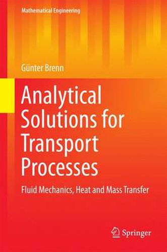 Cover image for Analytical Solutions for Transport Processes: Fluid Mechanics, Heat and Mass Transfer