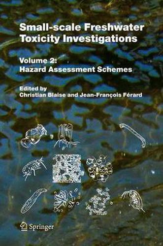 Cover image for Small-scale Freshwater Toxicity Investigations: Volume 2 - Hazard Assessment Schemes