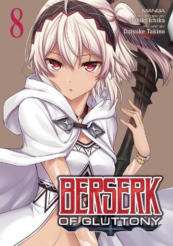 Cover image for Berserk of Gluttony (Manga) Vol. 8