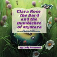 Cover image for Clara Rose the Bard and the Bumblebee of Mystara